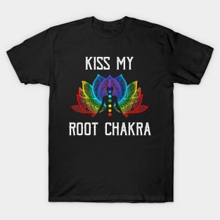Funny Zen Yoga Lover Kiss My Root Chakra Yogi T-Shirt
